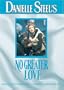 Danielle Steel's: No Greater Love