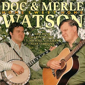 Doc Watson - Home Sweet Home - Zortam Music
