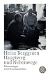 Hauptweg und Nebenwege. Erinnerungen eines Kunstsammlers.