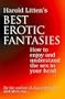 Harold Litten's Best Erotic Fantasies: How to Enjoy and Understand the Sex in Your Head