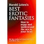 Harold Litten's Best Erotic Fantasies: How to Enjoy and Understand the Sex in Your Head