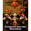 Entertaining Ideas from Williamsburg