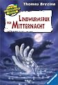Lindwurmspuk vor Mitternacht