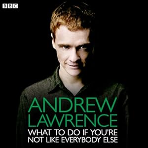 What To Do If You're Not Like Everybody Else 1 1 - Andrew Lawrence