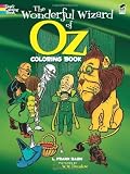 The Wonderful Wizard of Oz Coloring Book (Dover Classic Stories Coloring Book) by Baum, L. Frank, Coloring Books (1974) Paperback