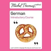 Michel Thomas Method: German Introductory Course | [Michel Thomas]