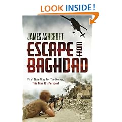 Escape from Baghdad: First Time Was For the Money, This Time It's Personal