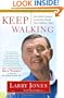 Keep Walking: One Man's Journey to Feed the World One Child at a Time