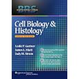 BRS Cell Biology and Histology (Board Review Series) by Leslie P. Gartner, James L. Hiatt, and Judy M. Strum