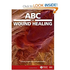 ABC of Wound Healing (ABC Series) by Joseph E. Grey and Keith G. Harding