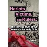 Harlots, Victims, and Rulersby Patricia Erlandsen