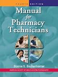 Manual for Pharmacy Technicians