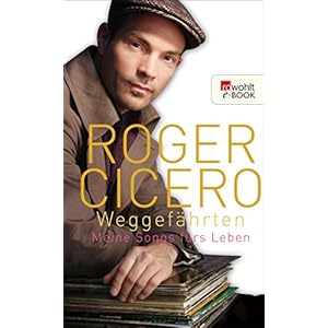 Weggefährten: Meine Songs fürs Leben