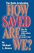 How Saved Are We?