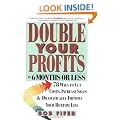 Double Your Profits in Six Months or Less