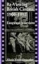 Re-viewing British Cinema, 1900-1992: Essays and Interviews