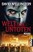 Welt der Untoten: Roman