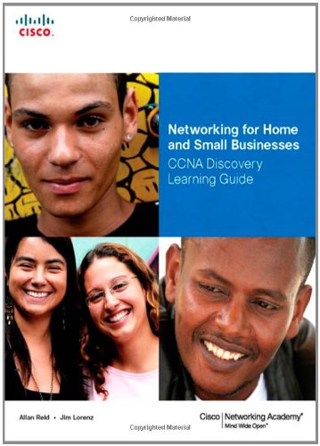 Networking for Home and Small Businesses, CCNA Discovery Learning Guide