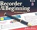 Recorder from the Beginning: Pupils Book Bk. 3