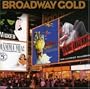 Broadway Gold