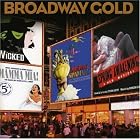 Broadway Gold by Peter Allen, Benny / Ulvaeus, Bjorn / Anderson, Stig Andersson, John / Idle, Eric Du Prez, Stephen Flaherty, and Andrew Lloyd Webber
