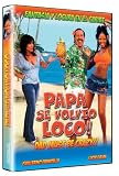 Papa Se Volvio Loco (Dad Must Be Crazy)