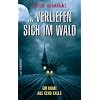 ...verliefen sich im Wald: Ein Krimi aus Echo Falls