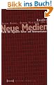 Reader Neue Medien: Texte zur digitalen Kultur und Kommunikation