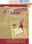 The Busy Grandma's Guide to Prayer (Motherhood Club)