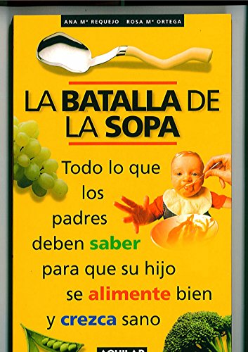 La batalla de la sopa (Spanish Edition)
