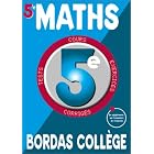 Bordas Collège : Maths, de la 5e à la 4e - 12-13 ans by Bordas Collège Bordas