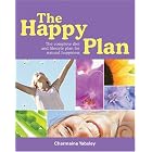 The Happy Plan: The Complete Diet and Lifestyle Plan for Natural Happiness by  Charmaine Yabsley