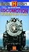 Price Comparison : Locomotion - The Amazing World of Trains