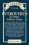 Careers for Introverts & Other Solitary Types