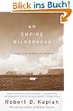 An Empire Wilderness: Travels into America's Future (Vintage Departures)