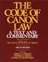 Code of Canon Law a Text and Commentary, Study Edition