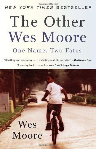 The Other Wes Moore: One Name, Two Fates by Moore, Wes (Reprint Edition) [Paperback(2011)]