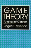 Game Theory: Analysis of Conflict