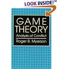Game Theory: Analysis of Conflict by  Roger B. Myerson