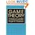 Game Theory: Analysis of Conflict