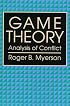 Game Theory: Analysis of Conflict