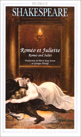 Romeo et Juliette, �dition bilingue (fran�ais-anglais)
