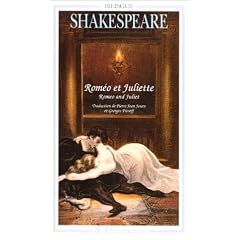 Romeo et Juliette, �dition bilingue (fran�ais-anglais)