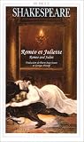 Romeo et Juliette, �dition bilingue (fran�ais-anglais)