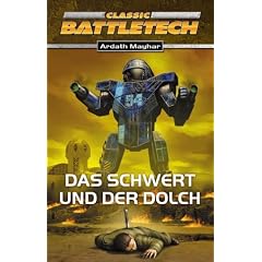 Das Schwert und der Dolch. BattleTech-Roman