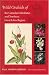 Wild Orchids of the Canadian Maritimes and Northern Great Lakes Region