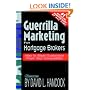 Guerrilla Marketing for Mortgage Brokers: How to Steal Customers From Your Competition