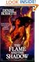 The Flame and the Shadow