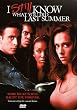 I Still Know What You Did Last Summer