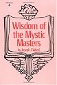 Wisdom of the Mystic Masters